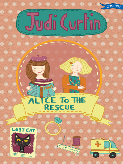 Title details for Alice to the Rescue by Judi Curtin - Available